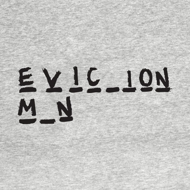 Eviction Man by How Did This Get Made?